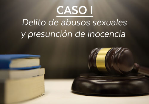 Delito de abusos sexuales y presunción de inocencia