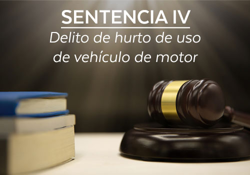 Sentencia por delito leve de hurto de uso de vehículo de motor